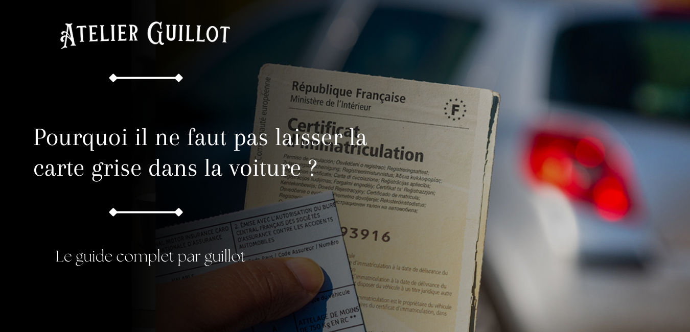 Pourquoi il ne faut pas laisser la carte grise dans la voiture ? Bild