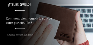 Comment bien nourrir le cuir de votre portefeuille ?