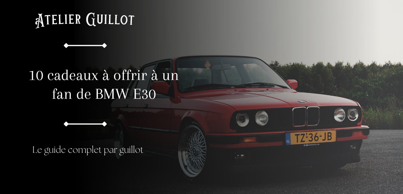 10 cadeaux à offrir à un fan de BMW E30 – Atelier Guillot