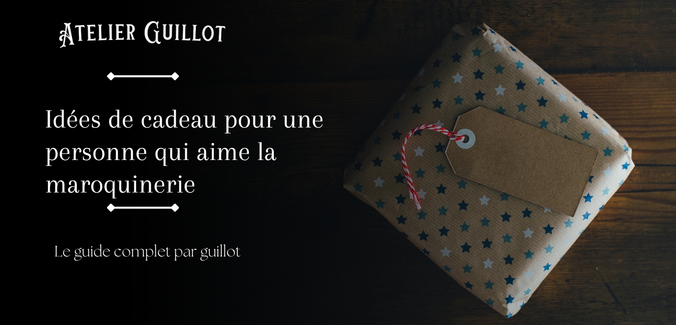 Idées de cadeau pour une personne qui aime la maroquinerie