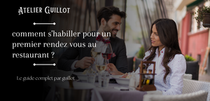 Comment s'habiller pour un premier rendez-vous au restaurant ?