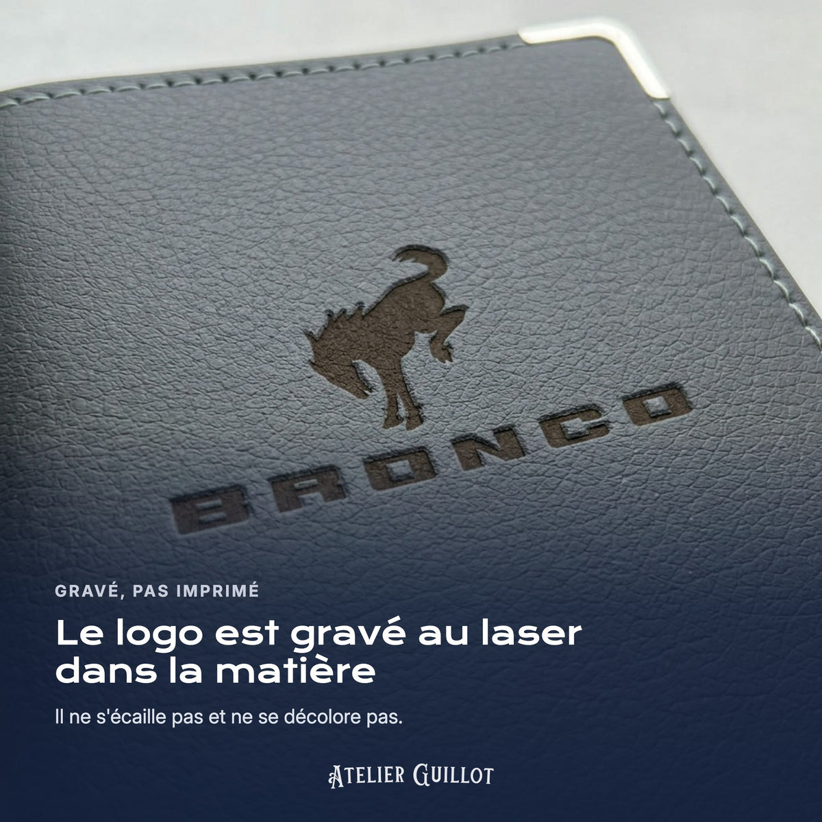 Logo Bronco gravé au laser dans le simili cuir
