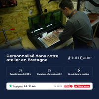 Personnalisé dans l'atelier Atelier Guillot en Bretagne, expédié sous 24/48 h