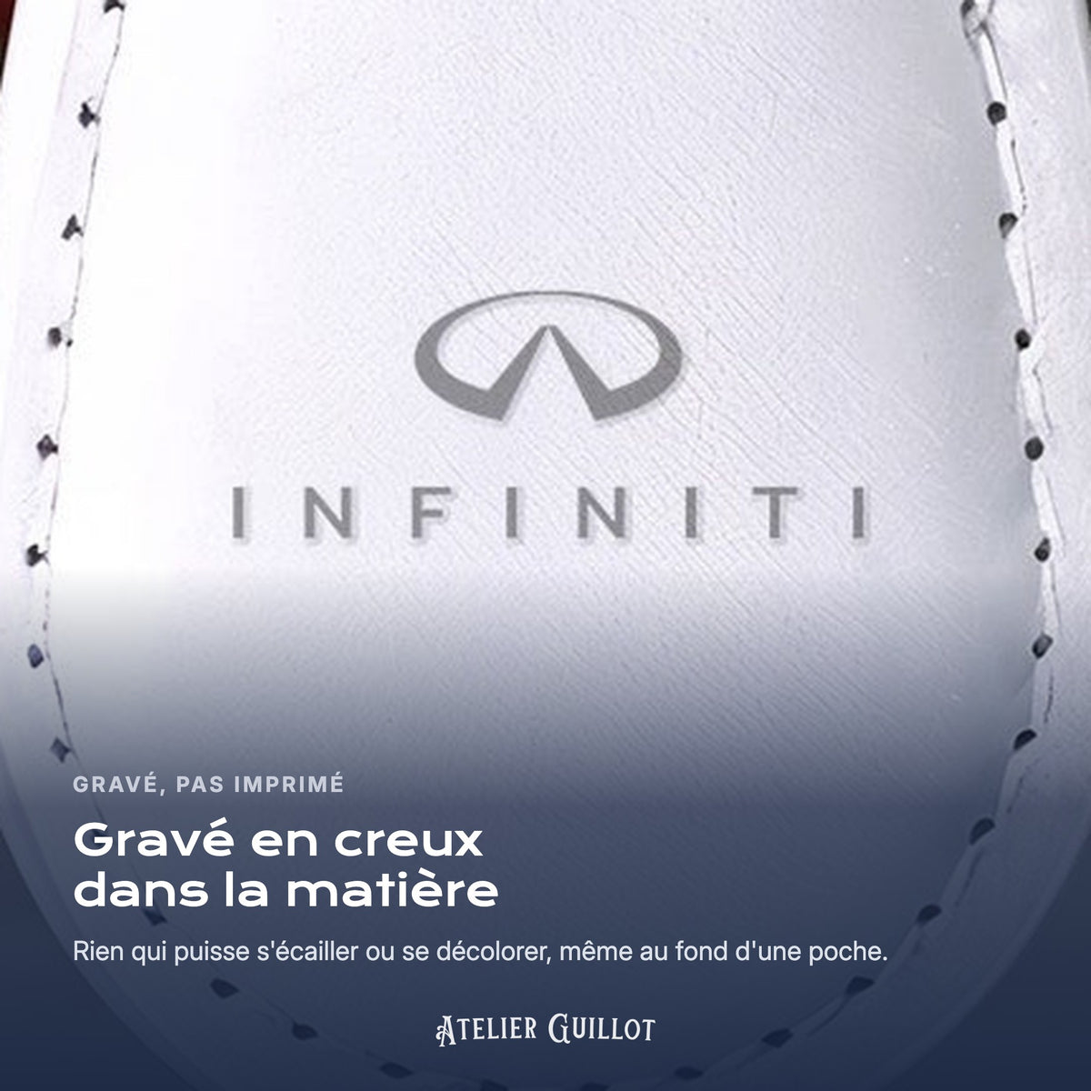 Logo Infiniti gravé au laser dans le simili cuir