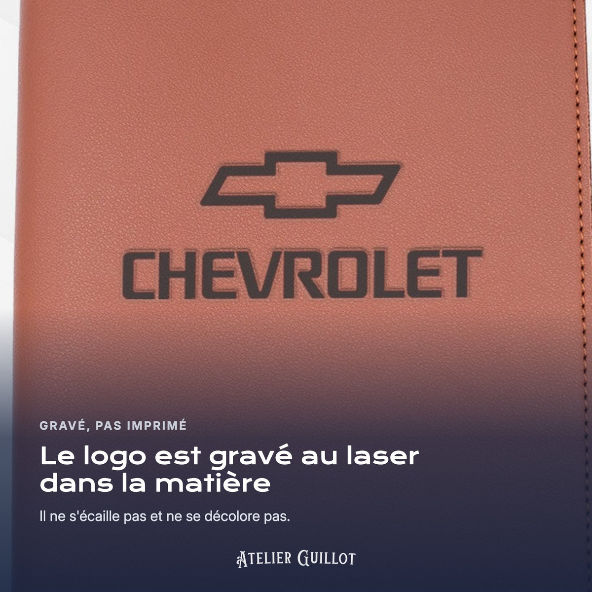 Logo CHEVROLET gravé au laser dans le simili cuir